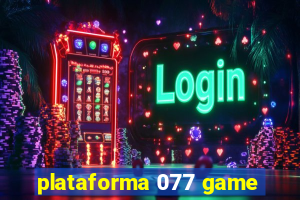 plataforma 077 game